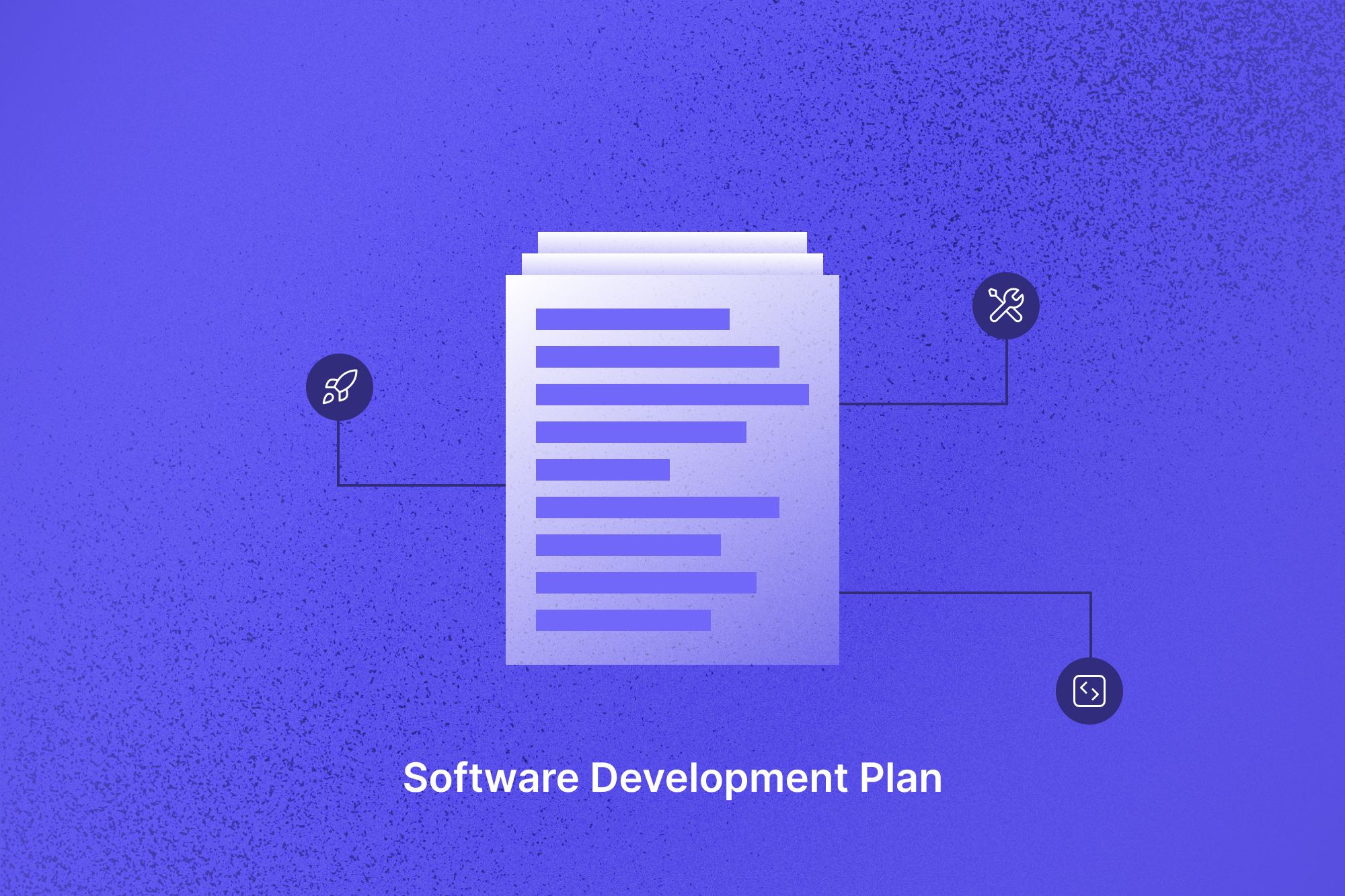 10 steps for an effective software development plan for engineering managers