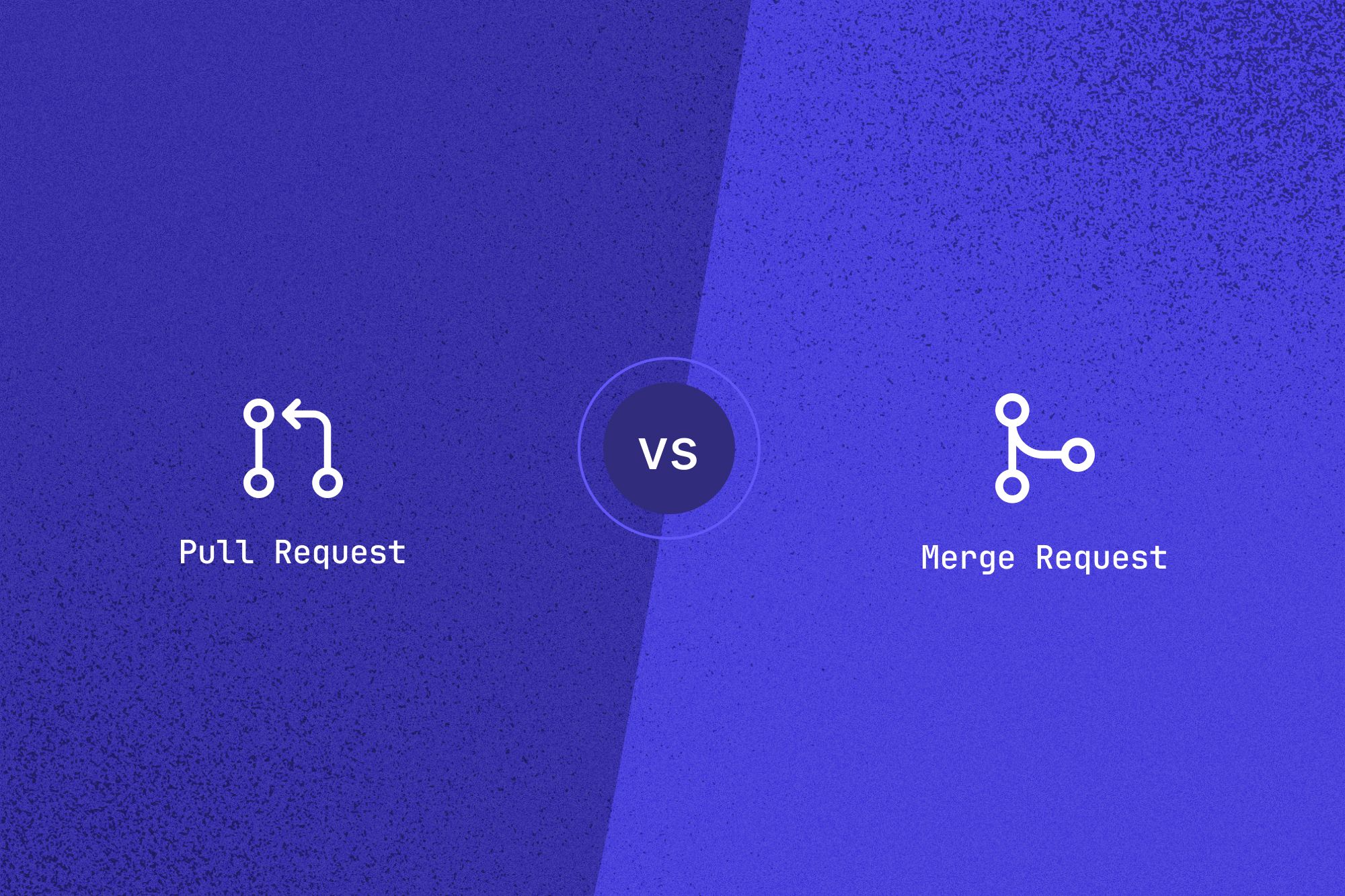 Pull requests and Merge requests: Is there a difference?