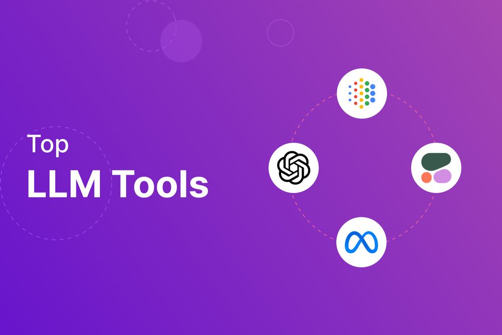 Top LLM Tools: Leading the AI Revolution