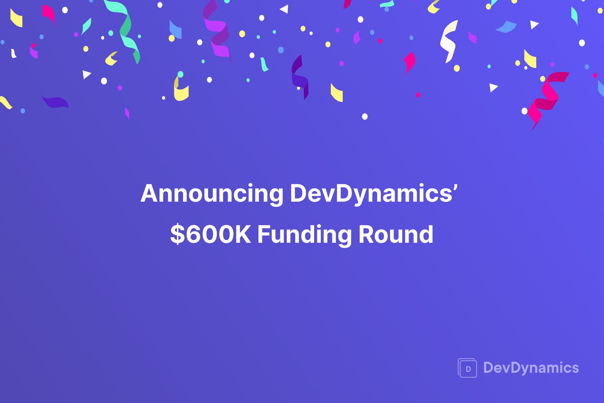 DevDynamics.ai announces $600K funding round