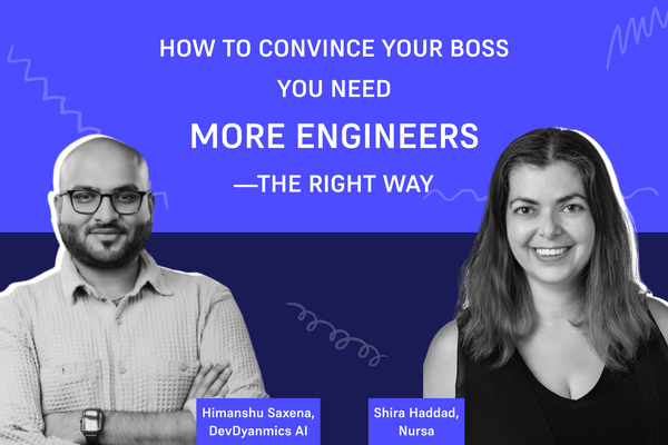 How to ask your management for more engineers.